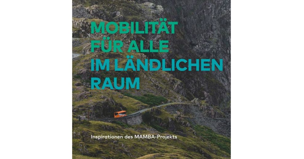 Schriftzug "Mobilität für alle im ländlichen Raum" dahinter ein Berg